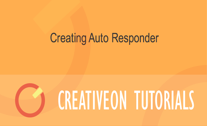 Creating Auto Responder