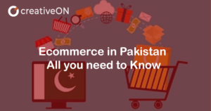 Ecommerce in Pakistan All you need to Know