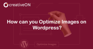 How can you Optimize Images on Wordpress?