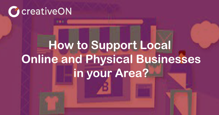 How to Support Local Online and Physical Businesses in your Area?