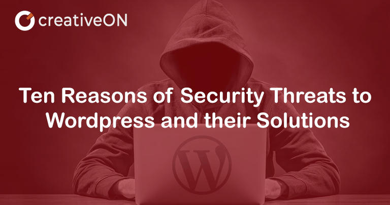 Ten Reasons of Security Threats to Wordpress and their Solutions