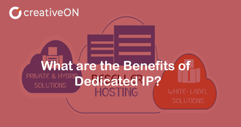 What are the Benefits of Dedicated IP?