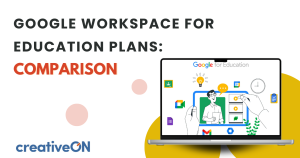 Google workspace for education plans: