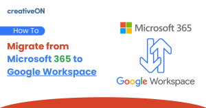 Microsoft 365 to Google Workspace