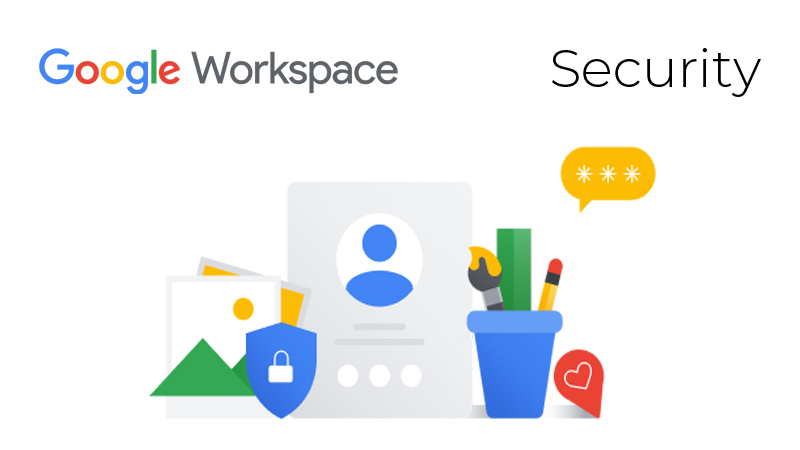 Why Should You Care About Google Workspace Security?