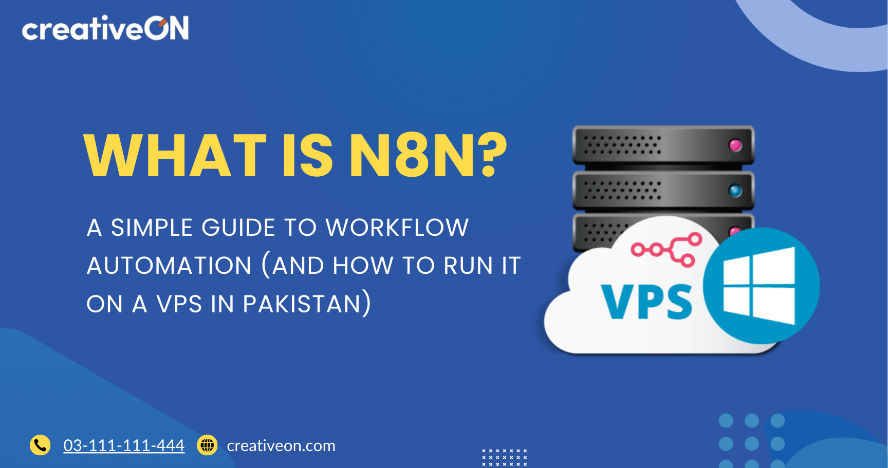 What Is n8n? A Simple Guide to Workflow Automation (And How to Run It on a VPS in Pakistan)