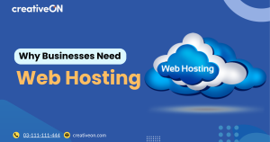 Why Businesses Need Web Hosting