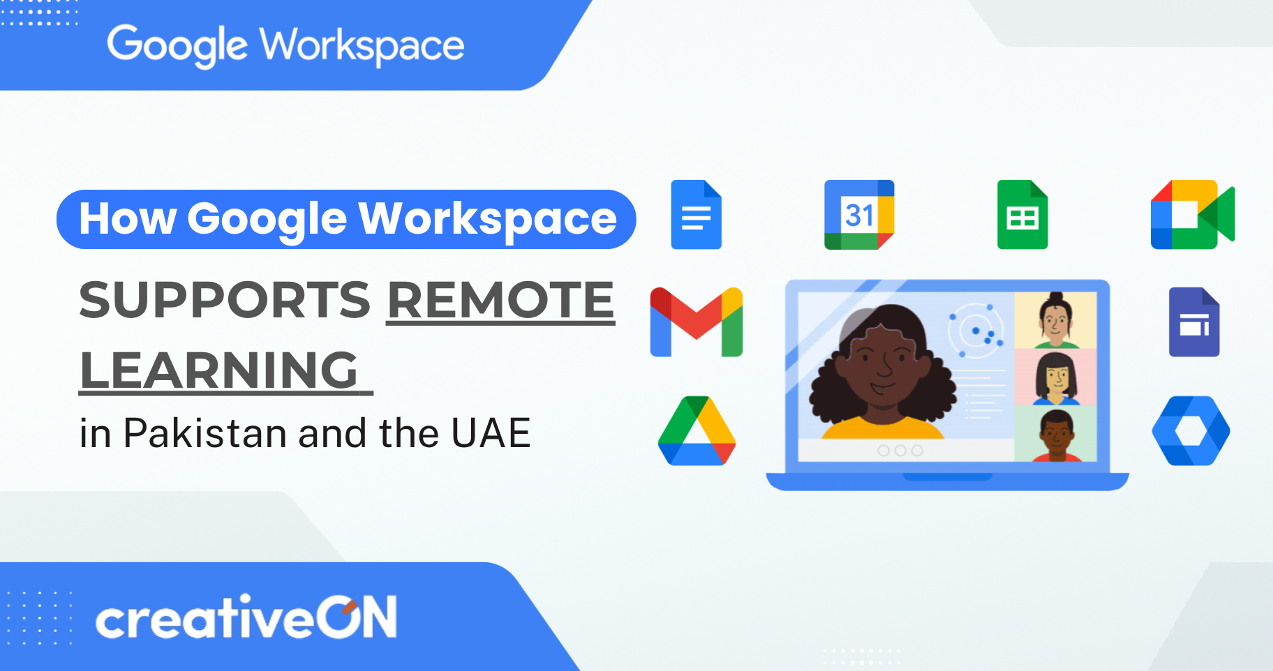 How Google Workspace Supports Remote Learning in Pakistan and the UAE
