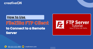 How to Use FileZilla FTP Client to Connect to a Remote Server