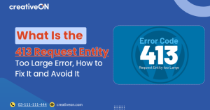 413 Request Entity Too Large Error: Fix & Prevention Guide