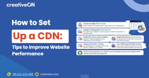 How to Set Up a CDN: Tips to Improve Website Performance