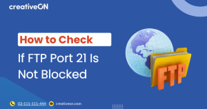How to Check if FTP Port 21 Is Blocked (2026 Guide)