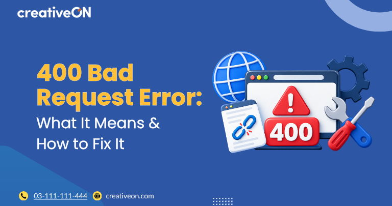 400 Bad Request: What It Means and How to Fix It (2026)