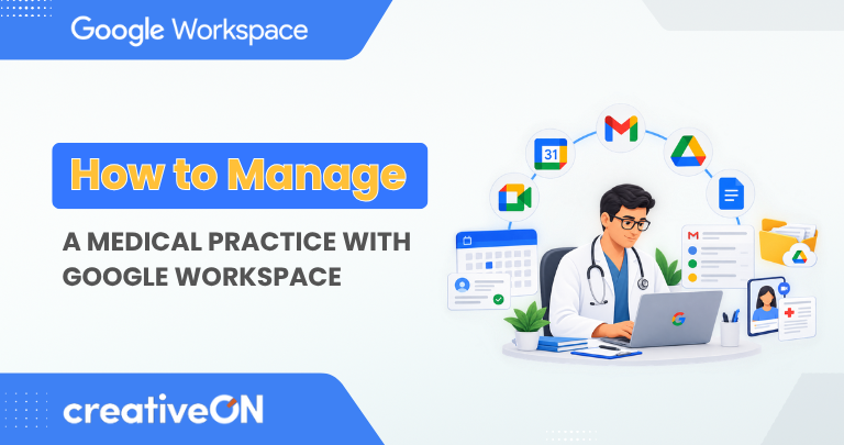 How to Manage a Medical Practice With Google Workspace