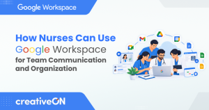 Google Workspace for Nurses: Communication & Organization